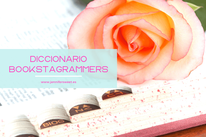 Diccionario para entender a los bookstagrammers